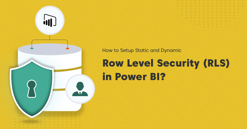 پیاده سازی Static and Dynamic Row Level Security (RLS) in Power BI (امنیت سطح ردیف به صورت ثابت و متحرک)